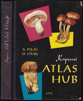 Kapesní atlas hub : pomocná kniha pro základní devítileté školy, střední všeobecně vzdělávací a pedagogické školy - Albert Pilát (1968, Státní pedagogické nakladatelství) - ID: 120412