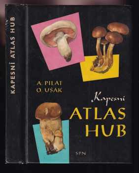 Kapesní atlas hub - Albert Pilát (1975, Státní pedagogické nakladatelství) - ID: 665662