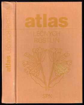 Atlas léčivých rostlin - Václav Jirásek, František Starý (1989, Státní pedagogické nakladatelství) - ID: 484662