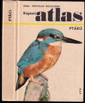 Miroslav Bouchner: Kapesní atlas ptáků