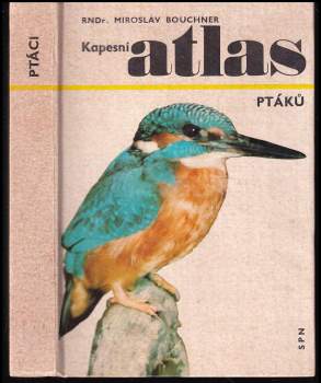 Miroslav Bouchner: Kapesní atlas ptáků