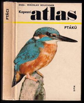 Miroslav Bouchner: Kapesní atlas ptáků