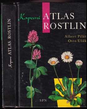 Kapesní atlas rostlin - Albert Pilát (1976, Státní pedagogické nakladatelství) - ID: 733808