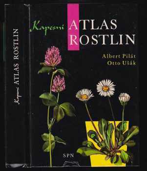 Kapesní atlas rostlin - Albert Pilát (1979, Státní pedagogické nakladatelství) - ID: 56585