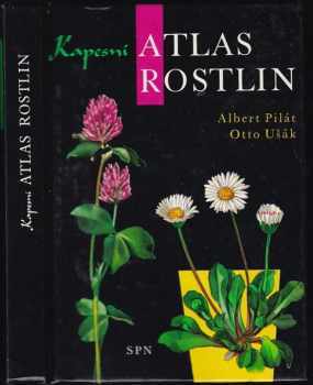 Kapesní atlas rostlin - Albert Pilát, Otto Ušák (1974, Státní pedagogické nakladatelství) - ID: 802453