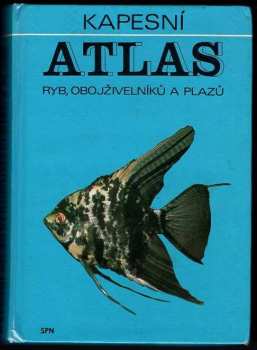 Otakar Štěpánek: Kapesní atlas ryb, obojživelníků a plazů