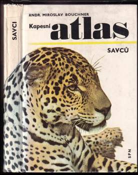 Miroslav Bouchner: Kapesní atlas savců