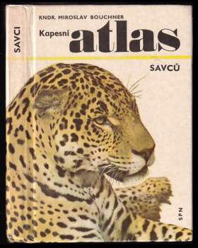 Miroslav Bouchner: Kapesní atlas savců