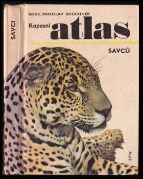 Miroslav Bouchner: Kapesní atlas savců