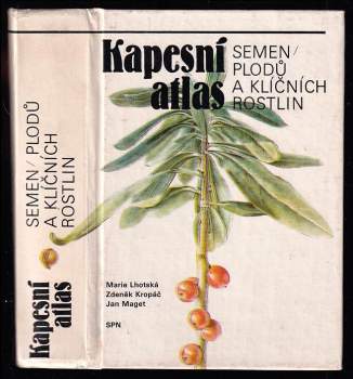 Kapesní atlas semen, plodů a klíčních rostlin - Marie Lhotská, Zdeněk Kropáč (1985, Státní pedagogické nakladatelství) - ID: 107955