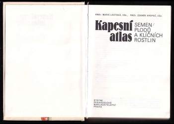 Marie Lhotská: Kapesní atlas semen, plodů a klíčních rostlin