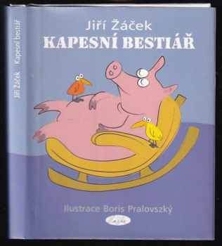 Kapesní bestiář, neboli, Bajky a nebajky : pro děti od 5 do 105 let