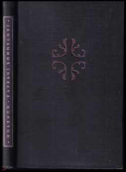 Kapesní bohosloví, čili, Stručný slovník křesťanského náboženství - Paul Henri Dietrich Holbach (1957, SNPL) - ID: 411754