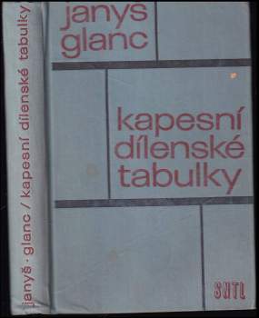 Bohumil Janyš: Kapesní dílenské tabulky