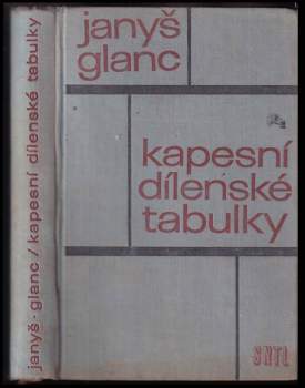 Bohumil Janyš: Kapesní dílenské tabulky
