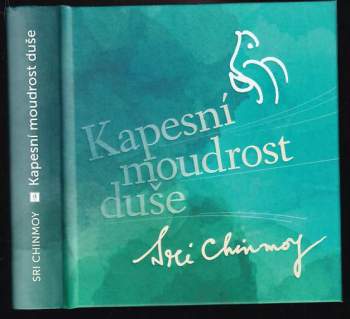 Sri Chinmoy: Kapesní moudrost duše