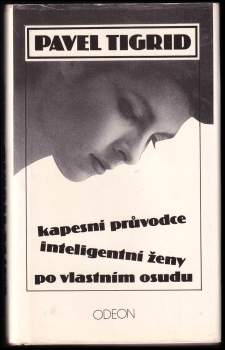 Kapesní průvodce inteligentní ženy po vlastním osudu