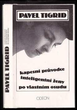 Kapesní průvodce inteligentní ženy po vlastním osudu