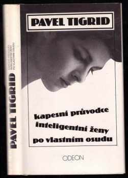 Kapesní průvodce inteligentní ženy po vlastním osudu