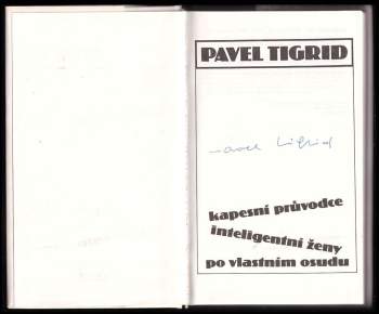 Pavel Tigrid: Kapesní průvodce inteligentní ženy po vlastním osudu
