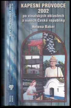 Kapesní průvodce 2002 po vinařských oblastech a vínech České republiky