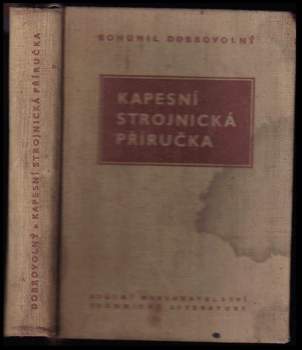 Bohumil Dobrovolný: Kapesní strojnická příručka