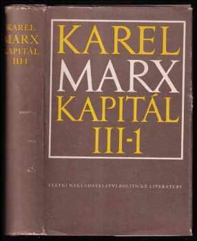 Karl Marx: Kapitál. 3, část 1