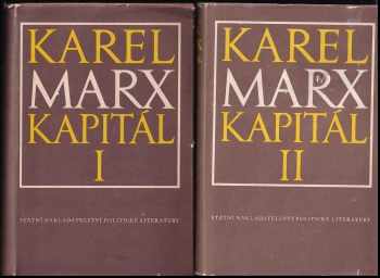 KOMPLET Karl Marx Kapitál 1+2 - Karl Marx (1954, Státní nakladatelství politické literatury) - ID: 3570365