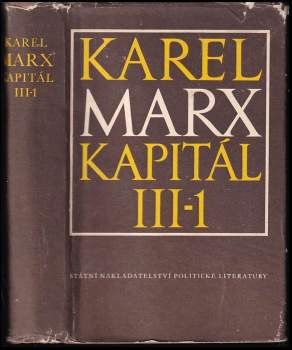 Karl Marx: Kapitál - kritika politické ekonomie