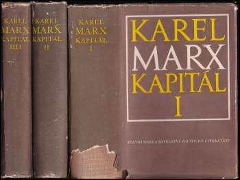 Karl Marx: Kapitál - Kritika politické ekonomie