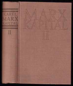 Karl Marx: Kapitál - kritika politické ekonomie - Díl druhý, Proces oběhu kapitálu.