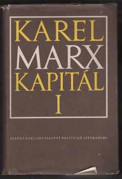 Karl Marx: Kapitál- kritika politické ekonomie