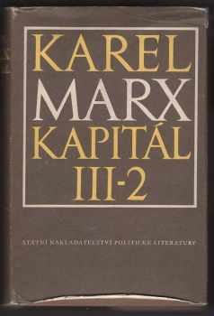 Karl Marx: Kapitál- kritika politické ekonomie