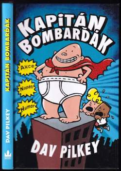Dav Pilkey: Kapitán Bombarďák