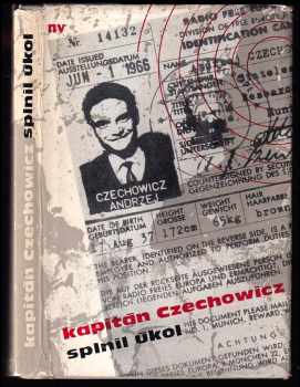 Andrzej Czechowicz: Kapitán Czechowicz splnil úkol