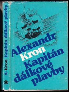 Aleksandr Aleksandrovič Kron: Kapitán dálkové plavby