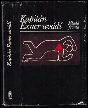 Eva Kačírková: Kapitán Exner uvádí