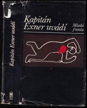 Kapitán Exner uvádí