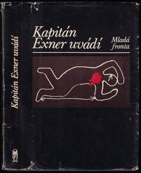 Eva Kačírková: Kapitán Exner uvádí