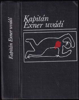 Eva Kačírková: Kapitán Exner uvádí