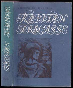 Théophile Gautier: Kapitán Fracasse