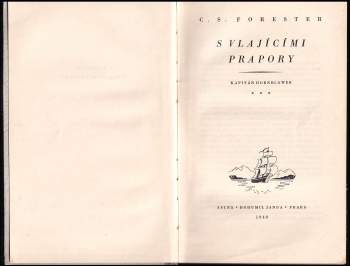 C. S Forester: Kapitán Hornblower: Díl 1-2 (Šťastný návrat, Řadová loď )