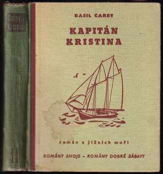 Basil Carey: Kapitán Kristina