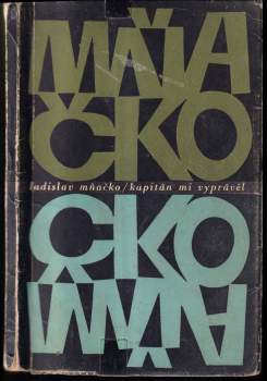 Ladislav Mňačko: Kapitán mi vyprávěl