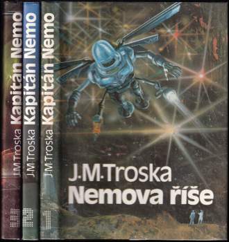 J. M Troska: Kapitán Nemo 1 - 3 KOMPLET - Nemova říše + Rozkazy z éteru + Neviditelná armáda