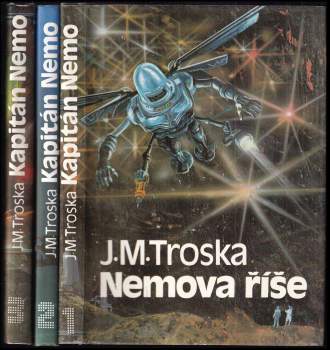 J. M Troska: Kapitán Nemo 1 - 3 KOMPLET - Nemova říše + Rozkazy z éteru + Neviditelná armáda
