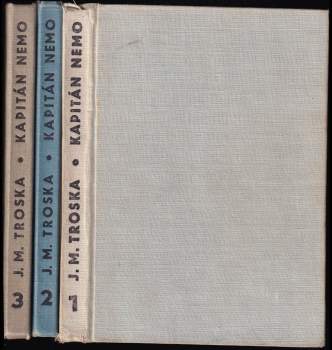 J. M Troska: Kapitán Nemo