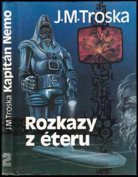 Kapitán Nemo : 2. díl - Rozkazy z éteru - J. M Troska (1992, Sfinga) - ID: 2275398