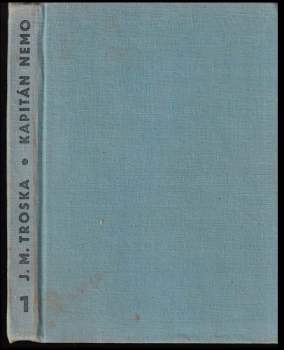 J. M Troska: Kapitán Nemo