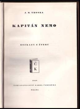 J. M Troska: Kapitán Nemo : Rozkazy z éteru